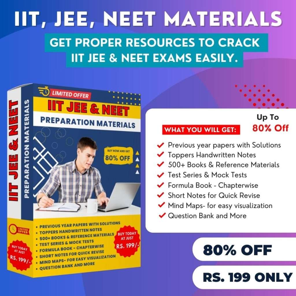 IIT, JEE & NEET Preparation Materials